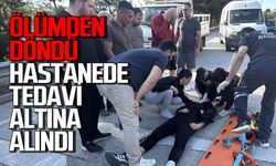 Ölümden döndü: Hastanede tedavi altına alındı
