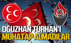 MHP, Oğuzhan Turhan’ı siyasi olarak muhatap almadı