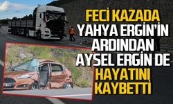Zonguldak'ta feci kazada Yahya Ergin'den sonra eşi Aysel Ergin'den de kötü haber geldi