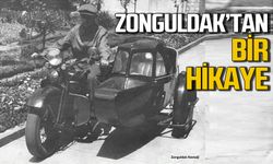 Zonguldak'tan bir hikaye...