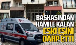 Zonguldak’ta Mert Özkan başkasından hamile kalan eski eşini darp etti