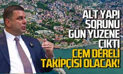 Cem Dereli: “Zonguldak’ta alt yapı sorunu gün yüzüne çıktı”