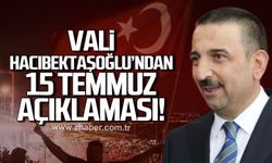 Vali Osman Hacıbektaşoğlu’ndan 15 Temmuz mesajı