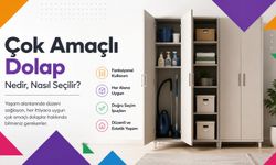 Çok Amaçlı Dolap Nedir, Nasıl Seçilir?