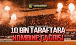 10 Bin taraftara kombine çağrısı