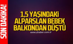 Çaycuma'da 1,5 Yaşındaki bebek balkondan düştü