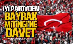 İYİ Parti'den Bayrak Mitingi'ne davet.