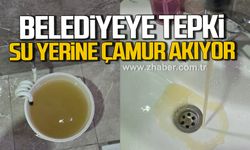 Kozlu Belediyesi'ne tepki. Su yerine çamur akıyor.