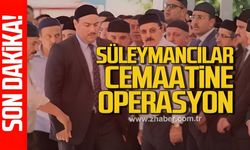 Süleymancılar cemaatine operasyon