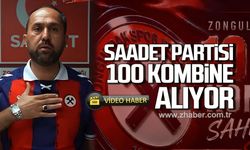 Saadet Partisi 100 kombine alıyor