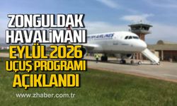 Zonguldak Havalimanı 2026 Eylül ayı uçuş takvimi açıklandı.