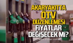 Akaryakıtta ÖTV düzenlemesi! Fiyatlar değişecek mi?