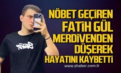 Nöbet geçiren Fatih Gül merdivenden düşerek hayatını kaybetti