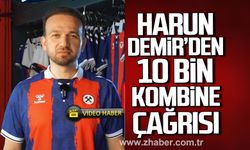 Zonguldakspor Başkanı Harun Demir’den 10 Bin Kombine Çağrısı