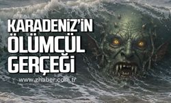 Karadeniz'in ölümcül gerçeği