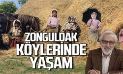 Zonguldak köylerinde yaşam...