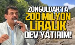 Zonguldak’ta 200 milyon liralık dev yatırım!