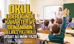 Okul Liderliğinde Karakter ve Donanımın Belirleyici Rolü