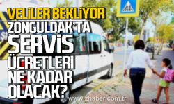 Zonguldak'ta servis ücretleri ne kadar olacak?