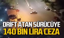 Drift atan sürücüye 140 bin TL ceza