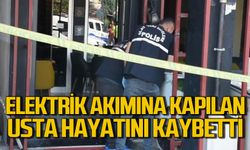 Elektrik akımına kapılan usta merdivenden düşerek hayatını kaybetti