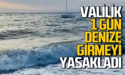 Valilik açıkladı: 1 gün denize girmek yasaklandı