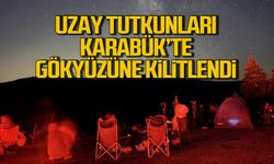 Uzay tutkunları Karabük'te gökyüzüne kilitlendi