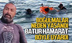 Zonguldak'ta boğulmalar neden yaşandı? Batur Hamarat böyle uyardı!