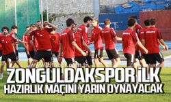 Zonguldakspor ilk hazırlık maçını yarın oynayacak. Rakip Kastamonuspor.