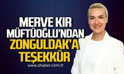 Merve Kır Müftüoğlu'ndan Zonguldak'a teşekkür