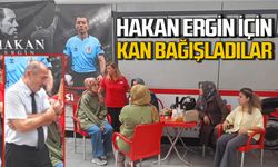 Hakan Ergin için kan bağış kampanyası düzenlendi
