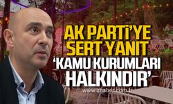 Devrim Dural'dan AK Parti'ye sert yanıt. "Kamu kurumları halkındır"
