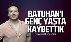 Batuhan Özhan'ı genç yaşta kaybettik