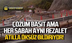 "Çözüm basit ama her sabah aynı rezalet!" Atilla Öksüz bildiriyor!