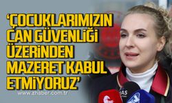Merve Kır Müftüoğlu'ndan tepki! “Çocuklarımızın can güvenliği üzerinden mazeret kabul etmiyoruz”