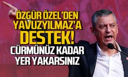 Özgür Özel’den Yavuzyılmaz’ın eşi hakkındaki soruşturmaya sert tepki: “Cürmünüz kadar yer yakarsınız!”