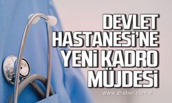 Alaplı Devlet Hastanesi’ne yeni kadro müjdesi!