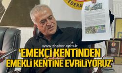 Birhan Şahin, 'Emekçi kentinden, Emekli kentine evriliyoruz'