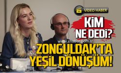 Zonguldak'ta yeşil dönüşüm! Kim ne dedi?