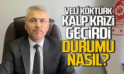 Veli Köktürk kalp krizi geçirdi