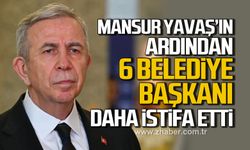 Mansur Yavaş'ın istifası sonrası CHP'li 6 belediye başkanı daha istifa etti!