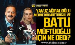 Yavuz Ağıralioğlu, Merve Kır Müftüoğlu ve Batu Müftüoğlu için ne dedi?