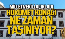 Ereğli Hükümet Konağı ne zaman taşınacak? Milletvekili tarih verdi