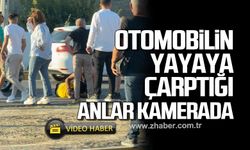 Otomobilin yayaya çarptığı anlar kamerada
