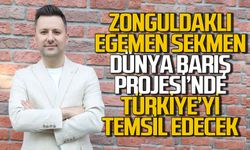 Zonguldaklı Egemen Sekmen Dünya Barış Projesi’nde Türkiye’yi temsil ediyor.