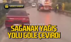Zonguldak’ta sağanak yolu göle çevirdi!