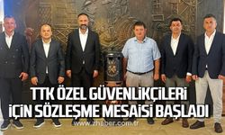 TTK Özel Güvenlikçileri için sözleşme mesaisi başladı