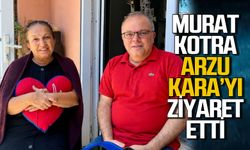 Murat Kotra’dan Arzu Kara’ya geçmiş olsun ziyareti