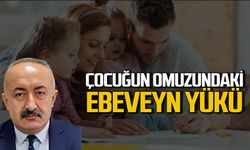 Çocuğun omuzundaki ebeveyn yükü!