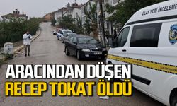 Otomobilinden indikten sonra yere düşen Recep Tokat hayatını kaybetti